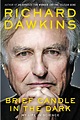 Brief Candle In The Dark: My Life In Science by Richard Dawkins ...