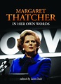 Margaret Thatcher: In Her Own Words by Margaret Thatcher, Paperback ...