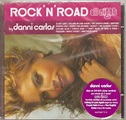 Cd Danni Carlos - Rock N Road All Night | Parcelamento sem juros
