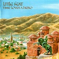 Time Loves A Hero - Little Feat mp3 buy, full tracklist