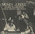 Duke Ellington • Charlie Mingus* • Max Roach - Money Jungle (1987, CD ...