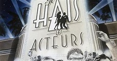 Je hais les acteurs (1986), un film de Gérard Krawczyk | Premiere.fr ...