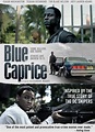 Image gallery for Blue Caprice - FilmAffinity