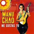 Manu Chao - Me Gustas Tu (2001, CD) | Discogs