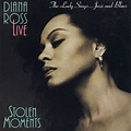 Diana Ross - Diana Ross Live - Stolen Moments: The Lady Sings... Jazz ...