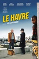 Affiches, posters et images de Le Havre (2011) - SensCritique