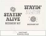 Stayin' Alive Recovery Kit png Svg | Etsy