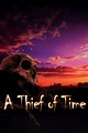 A Thief of Time Pictures - Rotten Tomatoes