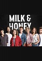 Milk & Honey | Serie 2018 | Moviepilot