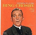 Bing Crosby - Swinging on a Star - Amazon.com Music