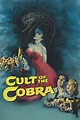 Cult of the Cobra (1955) - Posters — The Movie Database (TMDB)