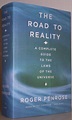 The Road to Reality : A Complete Guide to the Laws of the Universe ...