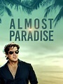 Almost Paradise - Full Cast & Crew - TV Guide