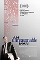 An Unreasonable Man (2006) - FilmAffinity