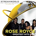 Rose Royce Greatest Hits (Live) - StreamworldentertainmentClassics