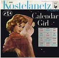 André Kostelanetz And His Orchestra - Calendar Girl | Discogs