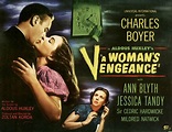 A Woman's Vengeance (1948) Stars: Charles Boyer, Ann Blyth, Jessica Tandy…
