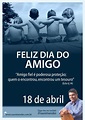 Breboti: 18/ABRIL: DIA DO AMIGO NO BRASIL.