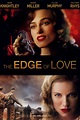 The Edge of Love - Rotten Tomatoes