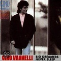 bol.com | Big Dreamers Never Sleep, Gino Vannelli | CD (album) | Muziek