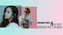 Breakfast In Bed - Stephanie Poetri & Gnash [Lirik] - YouTube