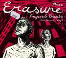 Fingers & Thumbs (Cold Summer's Day), Erasure | CD (album) | Muziek | bol