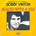 Bobby Vinton – Sealed With A Kiss / All My Life (1972, Vinyl) - Discogs