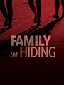 Family in Hiding (2006) - Rotten Tomatoes