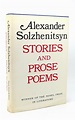 STORIES AND PROSE POEMS | Alexander Solzhenitsyn | First Edition; First ...
