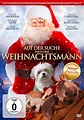 Auf der Suche nach dem Weihnachtsmann (2017) – Ab sofort auf DVD und ...