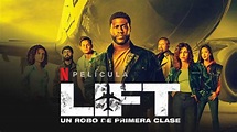 Lift Un Robo De Primera Clase Película De Netflix (2024) Reparto, Trama ...