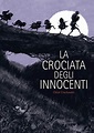 La crociata degli innocenti - C. Cruchaudet - coconinopress.it