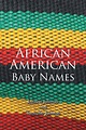 African American Baby Names (Paperback) - Walmart.com