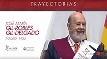 Vídeo: Conocemos a José María Gil Robles Gil Delgado - Alumni ...