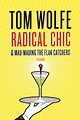 Radical Chic and Mau-Mauing the Flak Catchers | Tom Wolfe | Macmillan