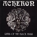 THE ARRIVAL: Acheron - Rites of the Black Mass [1992]