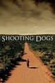 Shooting Dogs (film) - Réalisateurs, Acteurs, Actualités