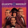 LP/CD A CERTAIN SMILE A CERTAIN SADNESS - Astrud Gilberto And Walter ...