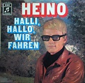 Heino - Halli, Hallo, Wir Fahren | Releases | Discogs