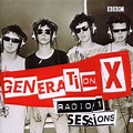 music ruined my life: Generation X: Radio 1 Sessions