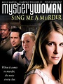 Mystery Woman: Sing Me a Murder Pictures - Rotten Tomatoes