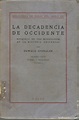 la decadencia de occidente. volúmenes i, ii, ii - Comprar Libros ...