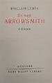 Dr. med. Arrowsmith. Zweiter Band. von Lewis, Sinclair:: (1925) 1.-5 ...