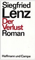 Der Verlust by Siegfried Lenz | Goodreads