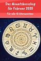 Monatshoroskop für Februar 2020 | Astrowoche | Monatshoroskop, Horoskop ...