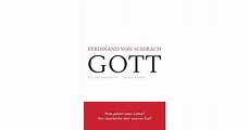 Gott: ein Theaterstück by Ferdinand von Schirach