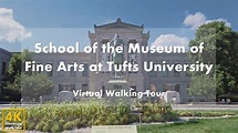 School of the Museum of Fine Arts at Tufts University - Virtual Walking ...
