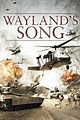 Wayland's Song (2013) - Trakt
