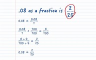 .08 as a Fraction – Decimal to Fraction