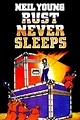 Rust Never Sleeps (1979) - Watch Online | FLIXANO